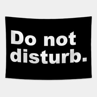 Do not disturb. Tapestry