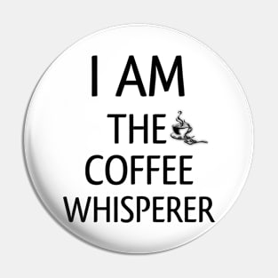 Coffee whisperer Pin