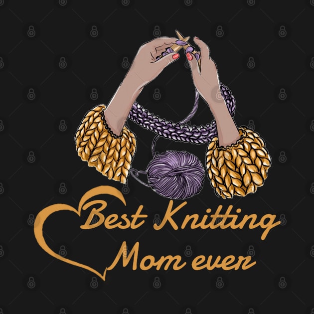 Best Knitting Mom Ever,A gift to my seamstress mom by Titou design