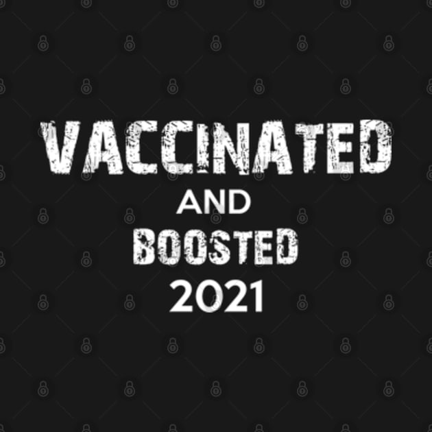 Vaccinated and Boosted 2021 by omirix