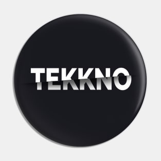 Techno Tekkno Glitch Pin