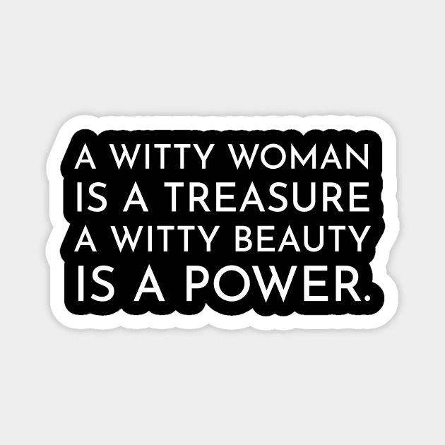 A Witty Woman Magnet by Stay Weird