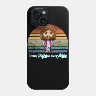 Jesus changes everything Phone Case