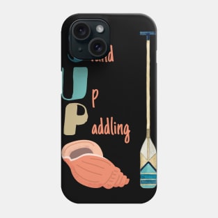 Stand Up Paddeling Phone Case