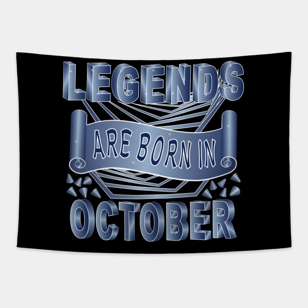 Legends Are Born In October Tapestry by Designoholic