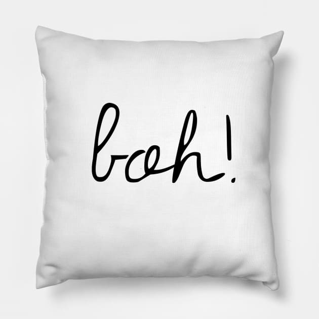 boh! Pillow by Live Together