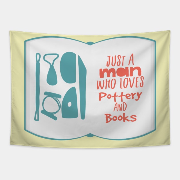 Just a man who loves pottery and books Tapestry by Teequeque
