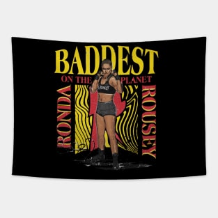 Ronda Rousey Baddest On The Planet Tapestry