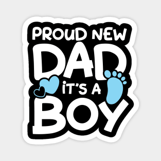 Proud New Dad It's a Boy Magnet