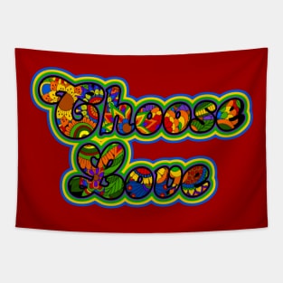 Choose Love Tapestry