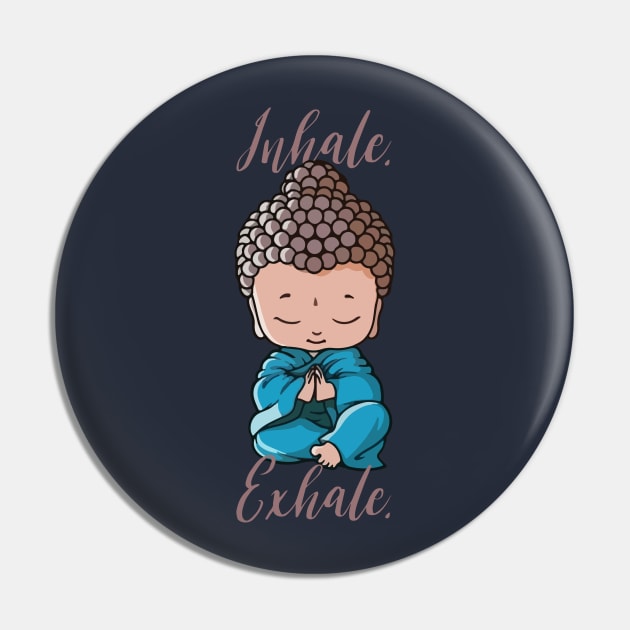 Buddha - Inhale Exhale Buddhism Quote Pin by Joker & Angel