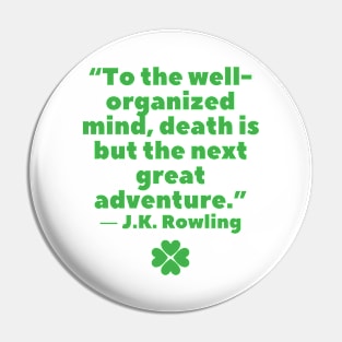 quote J. K. Rowling Pin