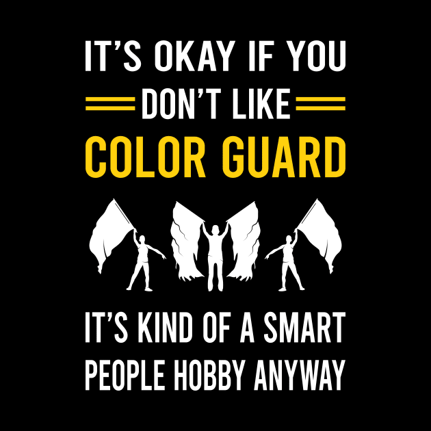 Smart People Hobby Color Guard Colorguard by Good Day