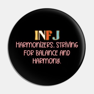 INFJ - I'm an INFJ #8 Pin