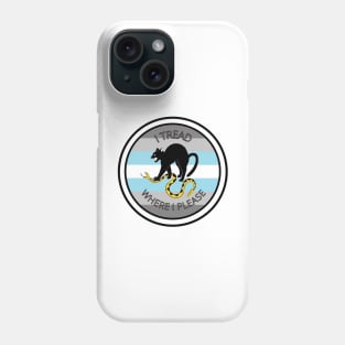 I Tread Where I Please - DemiBoy Phone Case