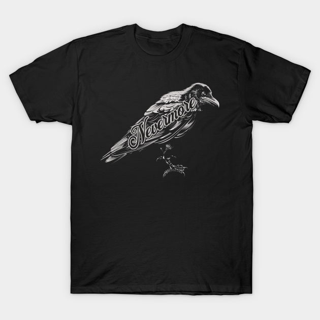 Discover Edgar Allan Poe The Raven Nevermore Gift - Edgar Allan Poe The Raven Nevermore - T-Shirt