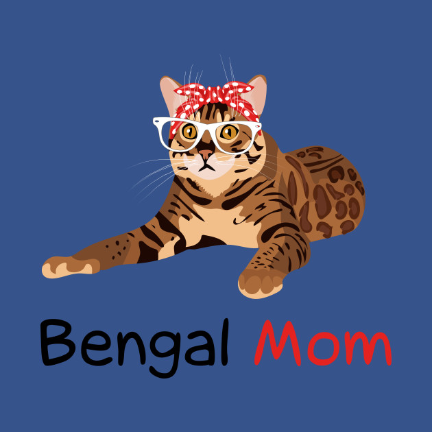 Discover Bengal Cat Mom Kitten Womens Bengal Cat - Bengal Cat Mom - T-Shirt
