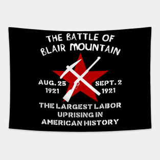 The Battle Of Blair Mountain - Labor History, Socialist, Anarchist Tapestry