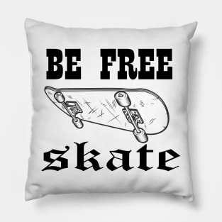 Be Free Skate Pillow