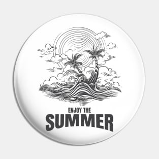 Enjoy The Summer Pin