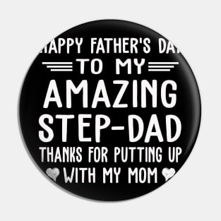 My Amazing Step-Dad Thanks For Putting Up With My Mom Pin