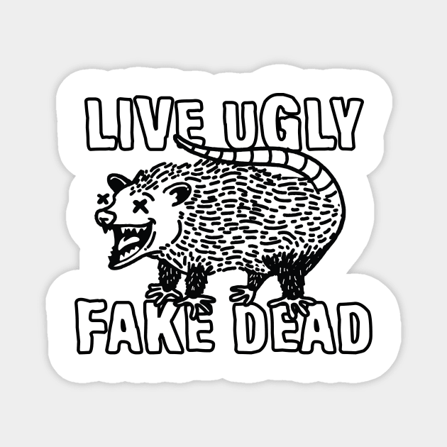 Live Ugly Fake Dead Opossum Magnet by stayfrostybro