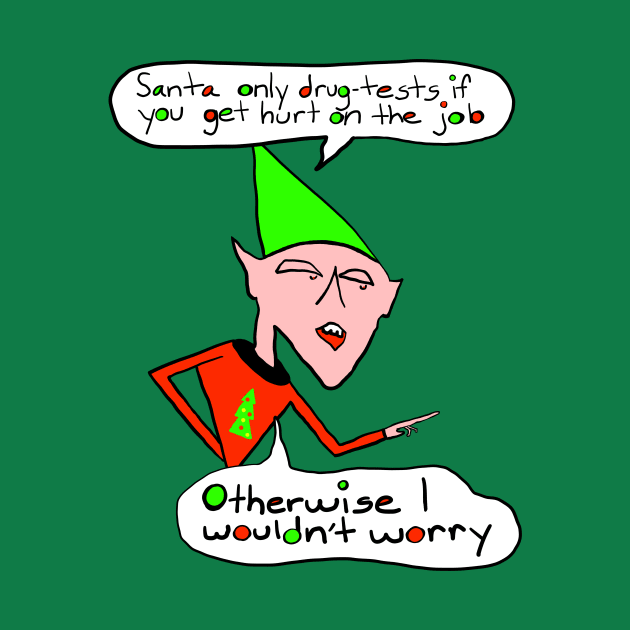 Elf Santa Claus On-The-Job Christmas Humor by KennethJoyner