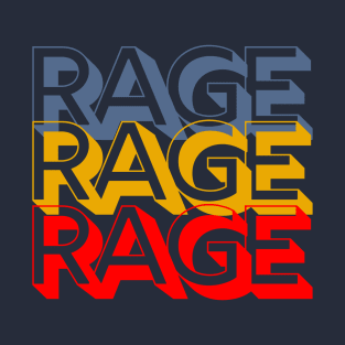 Rage x3 T-Shirt