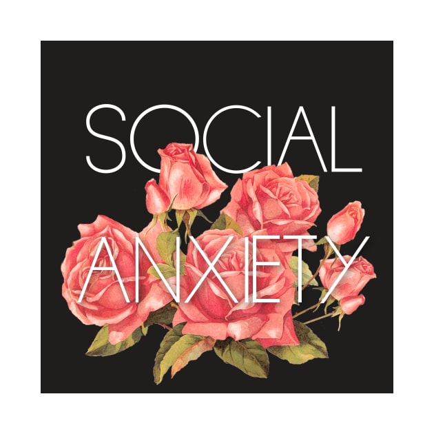 Social Anxiety Floral Design by social_anxiety
