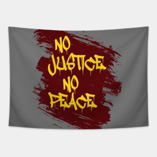 no justice no peace in the world Tapestry