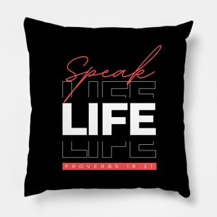 Speak Life | Christian Pillow