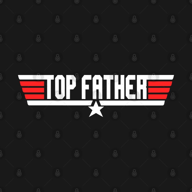 Top Father by KsuAnn