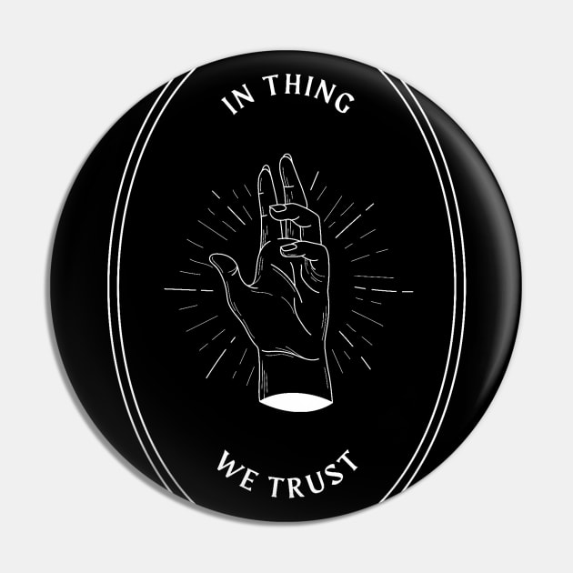 in thing we trust (2) - the addams family Pin by monoblocpotato