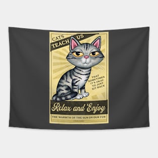 Cute Kitty Cat on Cats Teach Us Relax and Enjoy! Tapestry
