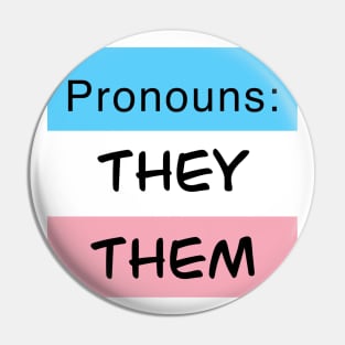 Trans Flag Pronouns They Them Pin