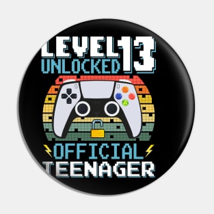 Level 13 Unlocked Official Teenager 13th Birthday Gamer Pin