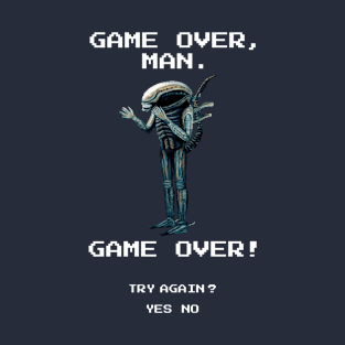 "Game over, man" in retro pixel art style T-Shirt