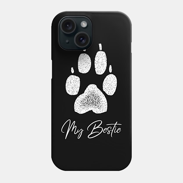 My Bestie -Dog Paw Print Phone Case by PrintSoulDesigns