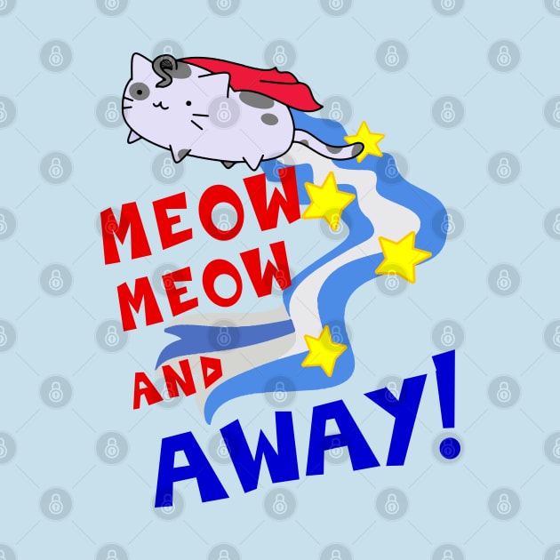 Meow Meow and AWAY by wss3