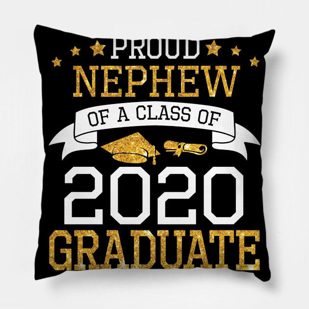 Proud Nephew Of A Class Of 2020 Graduate Senior Happy Last Day Of School Graduation Day Pillow by DainaMotteut