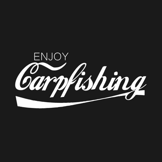 enjoy carpfishing | fishing | fisherman by MO design