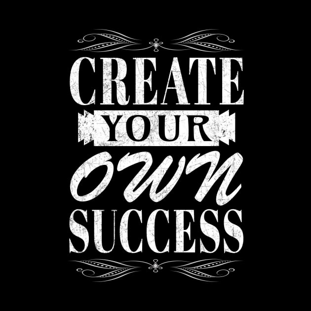 Create Your Own Success by CatHook