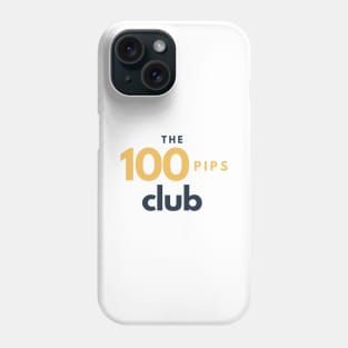 The 100 Pips Club Phone Case