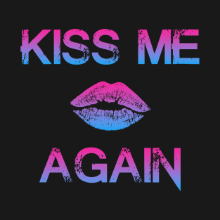 "KissMeAgain" - Purple T-Shirt