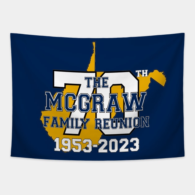 70th McGraw Reunion Logo Tapestry by Kerns Grocery