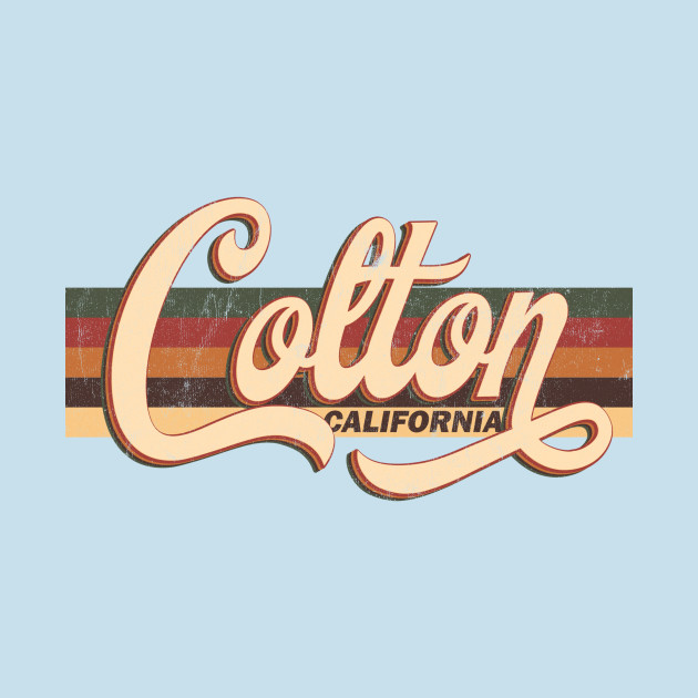 Discover Colton California Retro Vintage 70s 80s - Colton City - T-Shirt