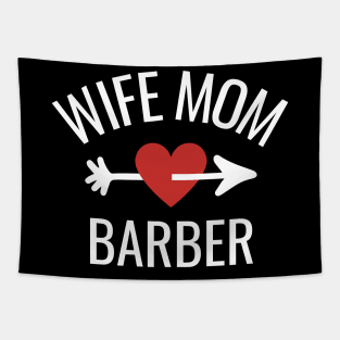 Wife Mom Barber Gift Idea Tapestry