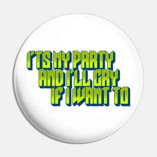 It's my party Pin