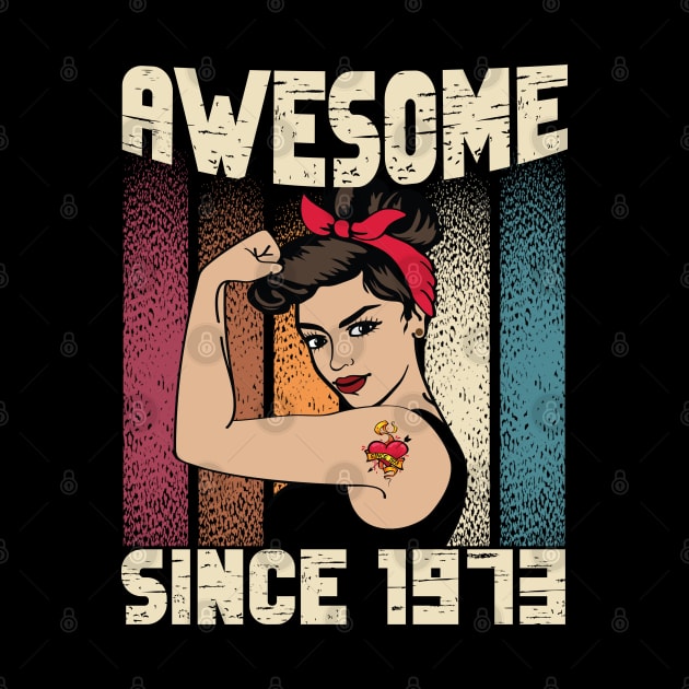 Awesome since 1973,49th Birthday Gift women 49 years old Birthday by JayD World