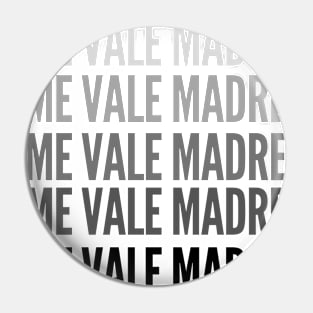 Me vale madre gradient letters Pin